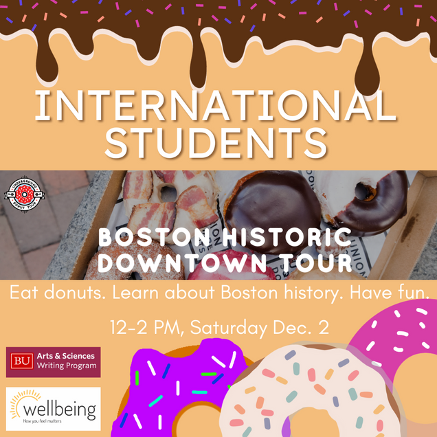 International students: join us for a Boston Historic Downtown tour, with donuts. Free.